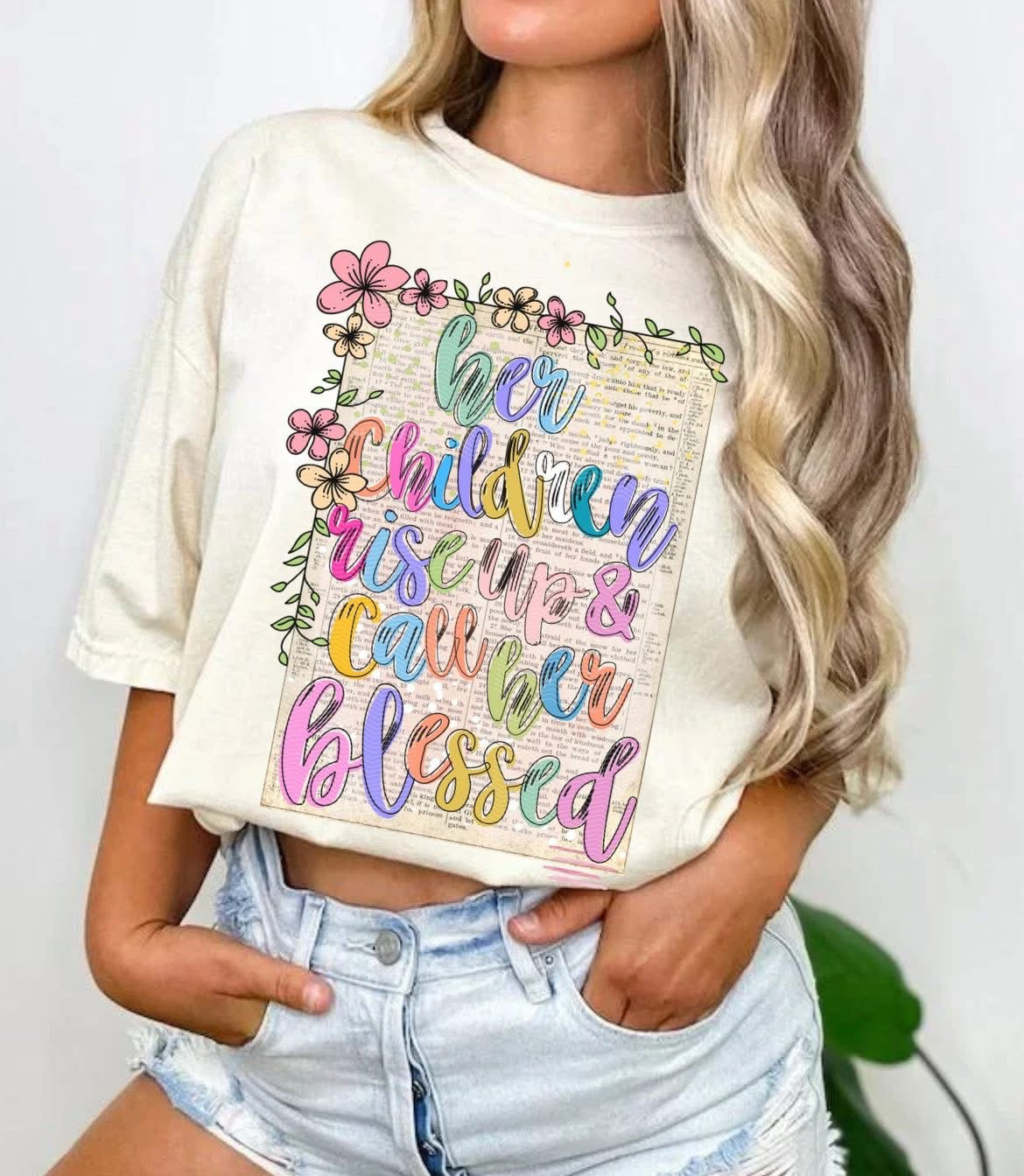 Her Children Call Her Blessed Tee