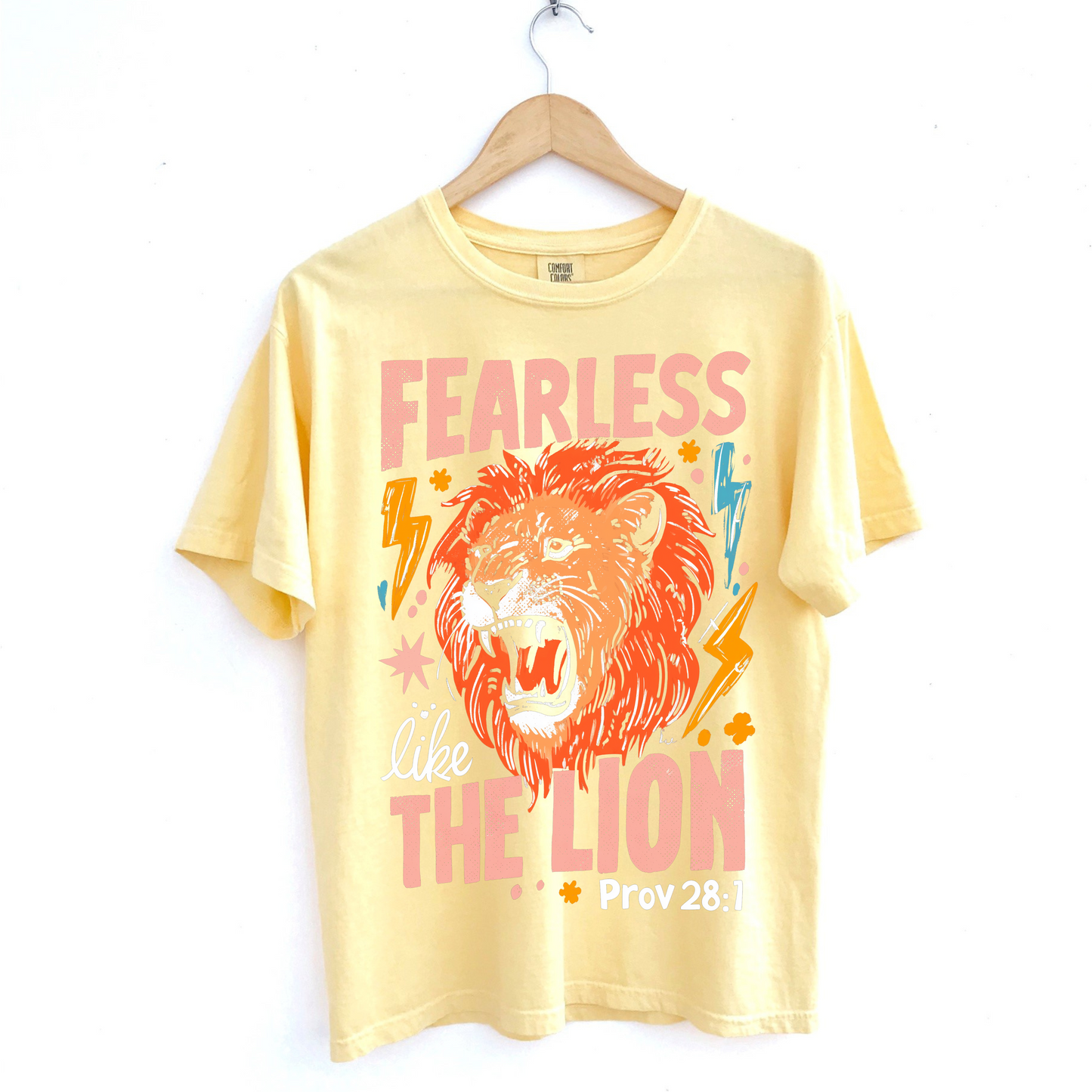 Fearless like the Lion Comfort Color