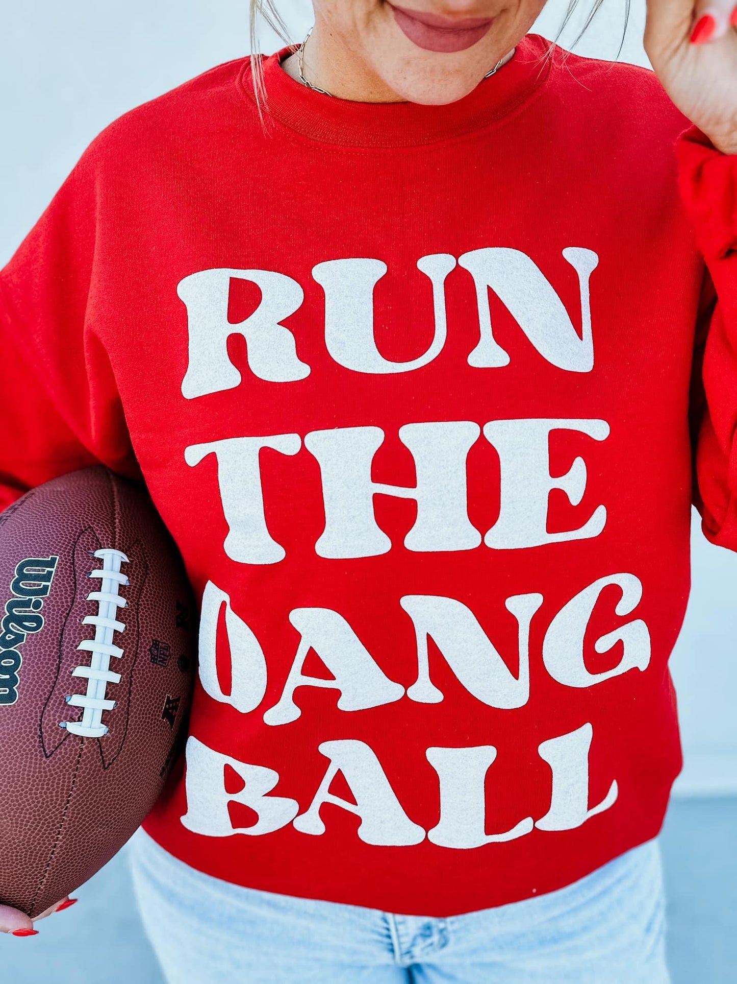 Run The Dang Ball Sweatshirt