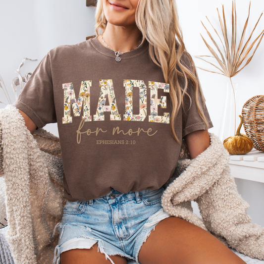 Made For More Tee
