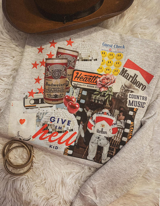 Give Em’ Hell Sweatshirt